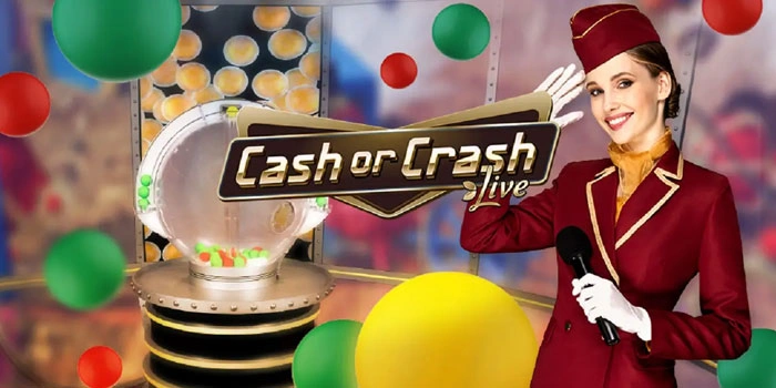 Langkah-Langkah Penting Dalam Permainan Cash or Crash Live